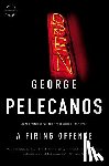 Pelecanos, George P - A Firing Offense