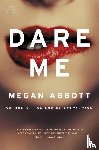 Abbott, Megan - Dare Me