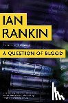 Rankin, Ian - A Question of Blood
