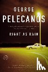 George Pelecanos - Right As Rain