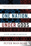 Manseau, Peter - One Nation, Under Gods