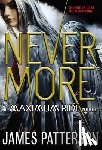 Patterson, James - Nevermore: The Final Maximum Ride Adventure