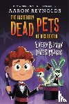 Reynolds, Aaron - Everybunny Loves Magic