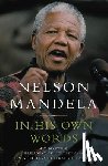 Nelson Mandela - In His Own Words