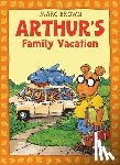 Marc Brown - Arthur's Family Vacation