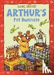 Brown, Marc - Arthur's Pet Business