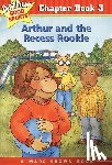 Brown, Marc - Arthur and the Recess Rookie: Arthur Good Sports Chapter Book 3