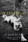Jo Ann Beard - In Zanesville: A Novel