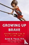 Pincus, Donna B - Pincus, D: Growing Up Brave