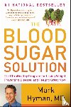 Hyman, Mark - Hyman, M: Blood Sugar Solution