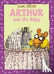 Brown, Marc - Arthur and the Baby