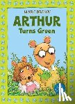 Marc Brown - Arthur Turns Green