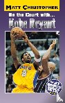Christopher, Matt - On the Court with ... Kobe Bryant