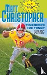 Christopher, Matt - Touchdown for Tommy
