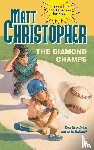 Christopher, Matt - The Diamond Champs