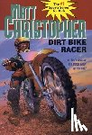Christopher, Matt - Dirt Bike Racer