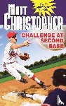 Christopher, Matt - Challenge at Second Base