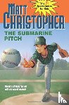 Christopher, Matt - The Submarine Pitch
