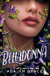 Grace, Adalyn - Grace, A: Belladonna