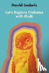 Sedaris, David - Let's Explore Diabetes with Owls