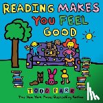 Parr, Todd - Reading Makes You Feel Good