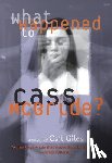 Giles, Gail - What Happened to Cass McBride?