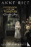 Rice, Anne, Witter, Ashley Marie - Interview with the Vampire: Claudia's Story