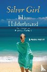 Hilderbrand, Elin - Silver Girl