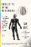Sam Kean - The Tale of the Dueling Neurosurgeons