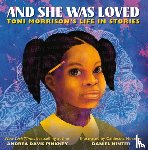 Pinkney, Andrea D - And She Was Loved