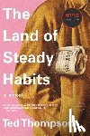 Thompson, Ted - The Land of Steady Habits