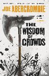 Abercrombie, Joe - WISDOM OF CROWDS