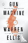 Ellis, Warren - Gun Machine