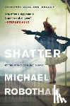Robotham, Michael - Shatter