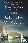 Bradley, James - The China Mirage