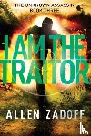 Zadoff, Allen - I Am the Traitor