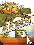 Santat, Dan - Are We There Yet?: A Story