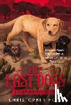 Christopher Holt, Allen Douglas - The Last Dogs: Journey's End