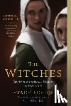 Schiff, Stacy - The Witches: Suspicion, Betrayal, and Hysteria in 1692 Salem