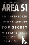 Jacobsen, Annie - Area 51: An Uncensored History of America's Top Secret Military Base