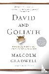 Gladwell, Malcolm - David and Goliath