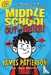 Patterson, James, Tebbetts, Chris - Middle School: Get Me Out of Here!