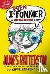 Patterson, James - I Even Funnier: A Middle School Story