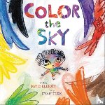 Elliott, David, Turk, Evan - Color the Sky