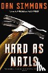 Simmons, Dan - Hard as Nails