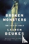 Beukes, Lauren - Broken Monsters
