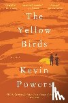 Powers, Kevin - The Yellow Birds