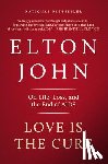 John, Elton - Love Is the Cure