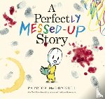 McDonnell, Patrick - A Perfectly Messed-Up Story
