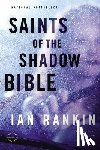 Rankin, Ian - Saints of the Shadow Bible